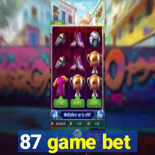 87 game bet